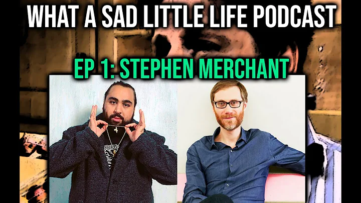 #WhatASadLittleL...  Ep1: Stephen Merchant. We tal...