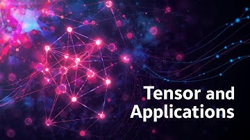 "Unlocking the Power of Tensors: Applications in AI, Machine Learning, and Beyond!"