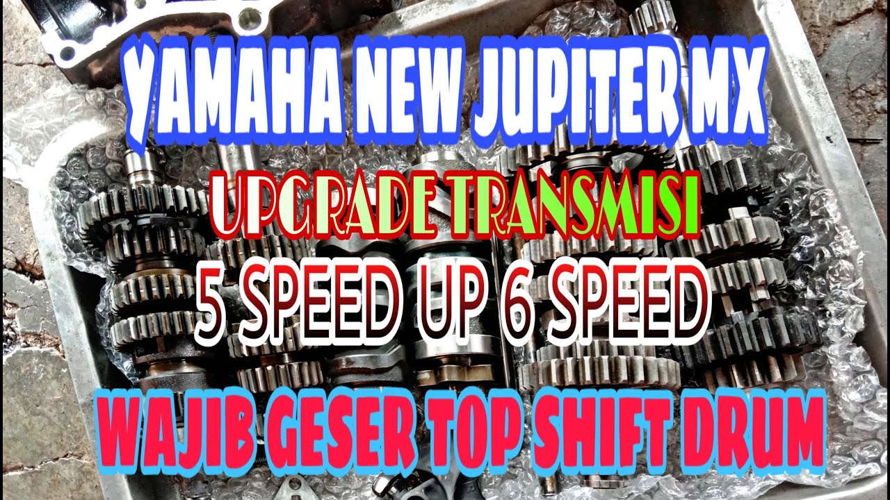 Upgrade 6 SPEED New Jupiter MX wajib geser posisi shiftcam(