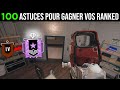 100 ASTUCES POUR GAGNER VOS RANKED SUR R6