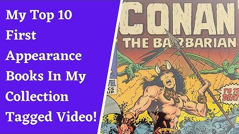 My Top 10 1st Appearance Books In My Collection Tagged Video!