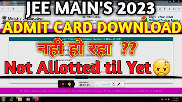 Admit Card Download Problem JEE Mains Session 2 Download Problem Your Admit Card Not Alloted