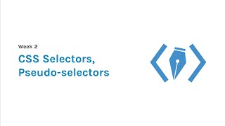 [FA23] Lecture 2 Programming: CSS Selectors/Psuedo-selectors