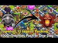 1000trophies push in one daytownhall 12 legend pushingclash of clans malayalam