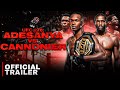 UFC 276: Adesanya vs Cannonier - Big Dog In The Yard | Official Trailer