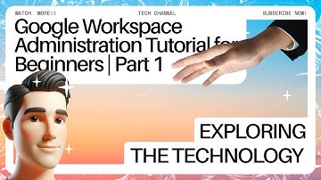 Google Workspace Administration Tutorial for Beginners | Master Google Admin Console Step-by-Step