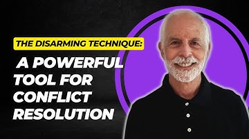 The Disarming Technique: A Powerful Tool for Conflict Resolution