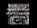 Bon Jovi - Let It Rock (lyrics)