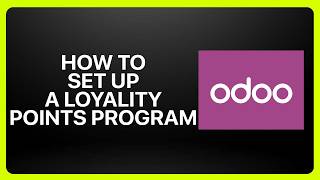 How To Set Up A Loyalty Points Program in Odoo! Tutorial