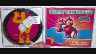 Sally Can Dance - All I need (2001 Trance mix)