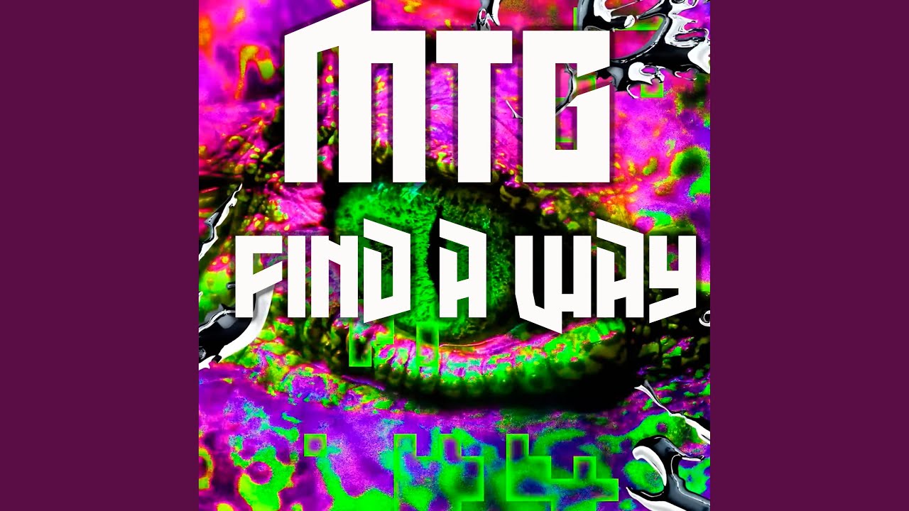 Watch FIND A WAY (MTG) on YouTube Watch FIND A WAY (MTG) on YouTube