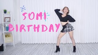 SOMI (전소미) - 'BIRTHDAY' DANCE COVER | Natya Shina