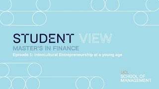 Student View: Episode 1 - Navigating new and changing markets in entrepreneurship