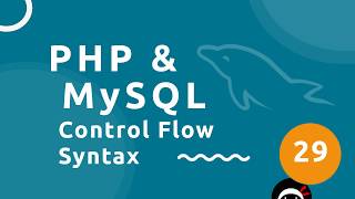 php tutorial mysql 29 control flow alt syntax