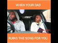 How to ruin a song for your daughter
