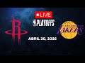 NBA LIVE! Los Angeles Lakers vs Houston Rockets| April 20, 2026 | PLAYOFFS