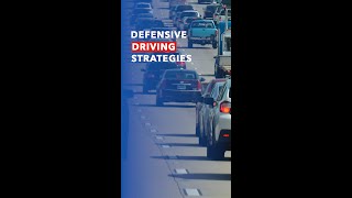 Smarter Defensive Driving Strategies to Be Safer