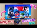 MXQ Pro 4K Android Box For TV | Android Box For TV | Old TV Ko Smart TV Me Kaise Convert Kare