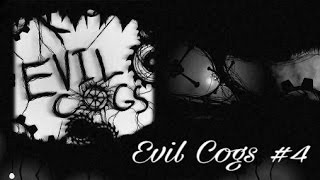 Evil Cogs #4-Arkadaş 