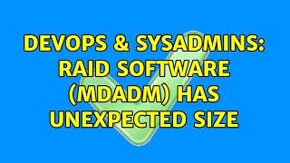 DevOps & SysAdmins: Raid software (mdadm) has unexpected size