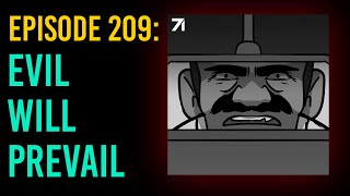 209 Evil Will Prevail  The Something Scary Podcast  Snarled