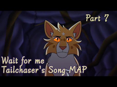 Wait for me - Tailchaser's Song MAP Part 7