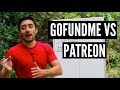 GoFundMe vs  Patreon