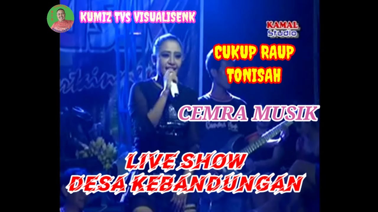 CUKUP RAUP TONISAH
