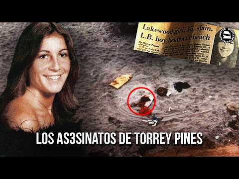 TERROR EN LA PLAYA: LOS ASƎSINAT0S DE LA PLAYA TORREY PINES