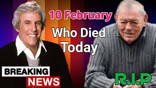 3 Famous Celebrities which died today 10 February 2023 | Celebrities Passed away today