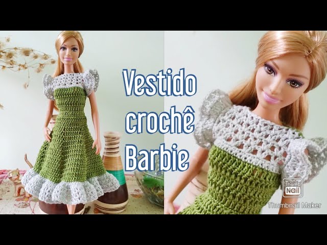 Vestido de crochê Barbie/ Vestido a crochet muñeca Barbie/ Crochet dress  for Barbie dolls 