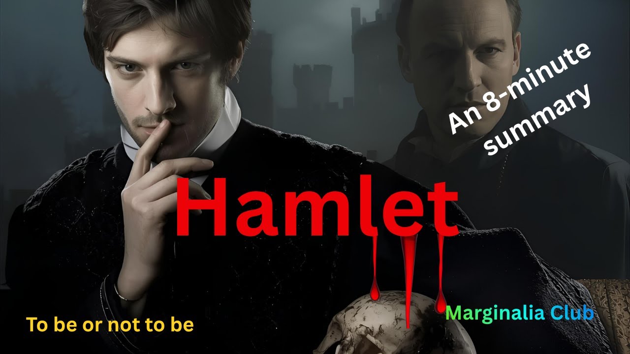 Hamlet Summary & Analysis in 8 Minutes | To Be or Not To Be? (Shakespeare's Tragedy Explained)
