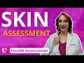 Skin Assessment - Health Assessment for Nursing Students | @LevelUpRN