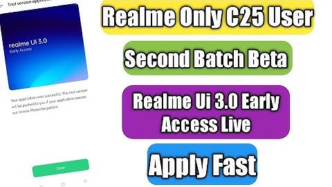 Realme C25 Realme Ui 3.0 Early Access Live Apply Fast