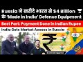 Russia buys 4 billion worth indian arms pays in indian rupee india gets russian market access