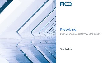 Timo Berthold - MIP Solving: Presolving