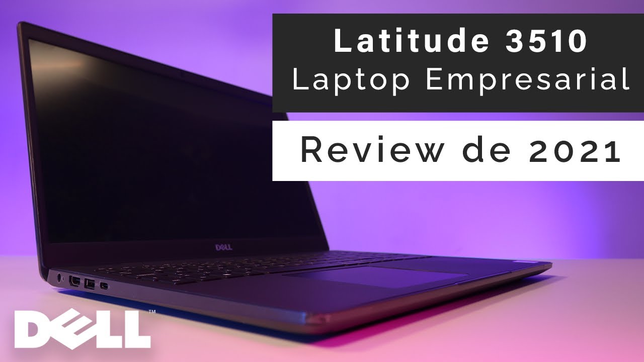 Dell Latitude 3510 - Review de 2021! ⭐ Excelente portátil