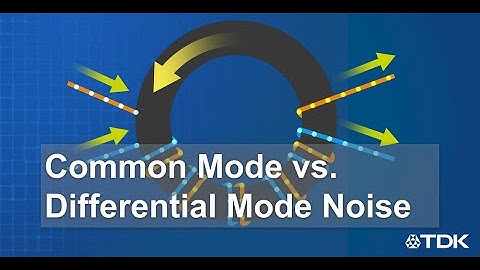 Common Mode vs Differential Mode Noise