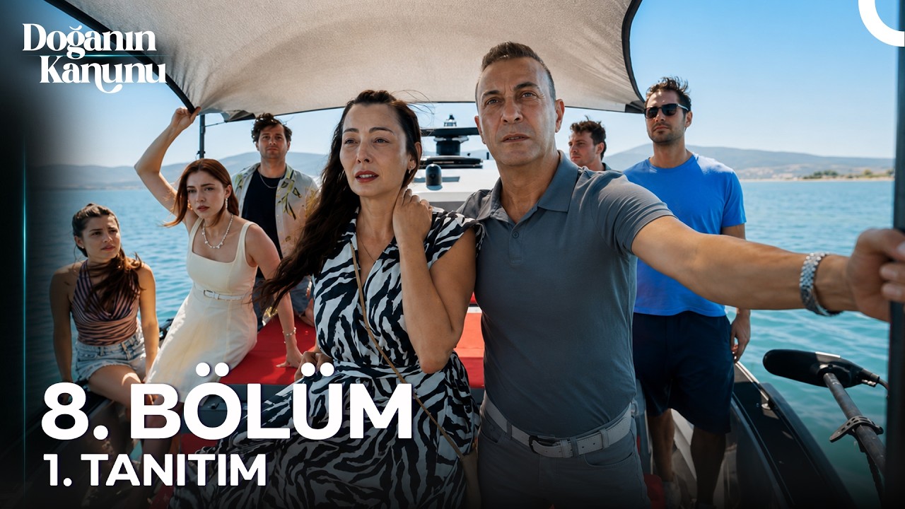 Doğanın Kanunu — Doğanın Kanunu 8. Bölüm 1. Tanıtım