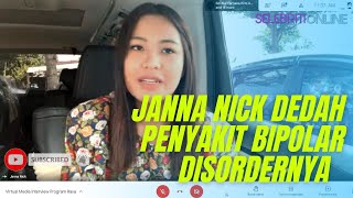Janna Nick Dedah Penyakit Bipolar Disordernya