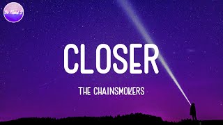 The Chainsmokers - Closer (Lyric Video)