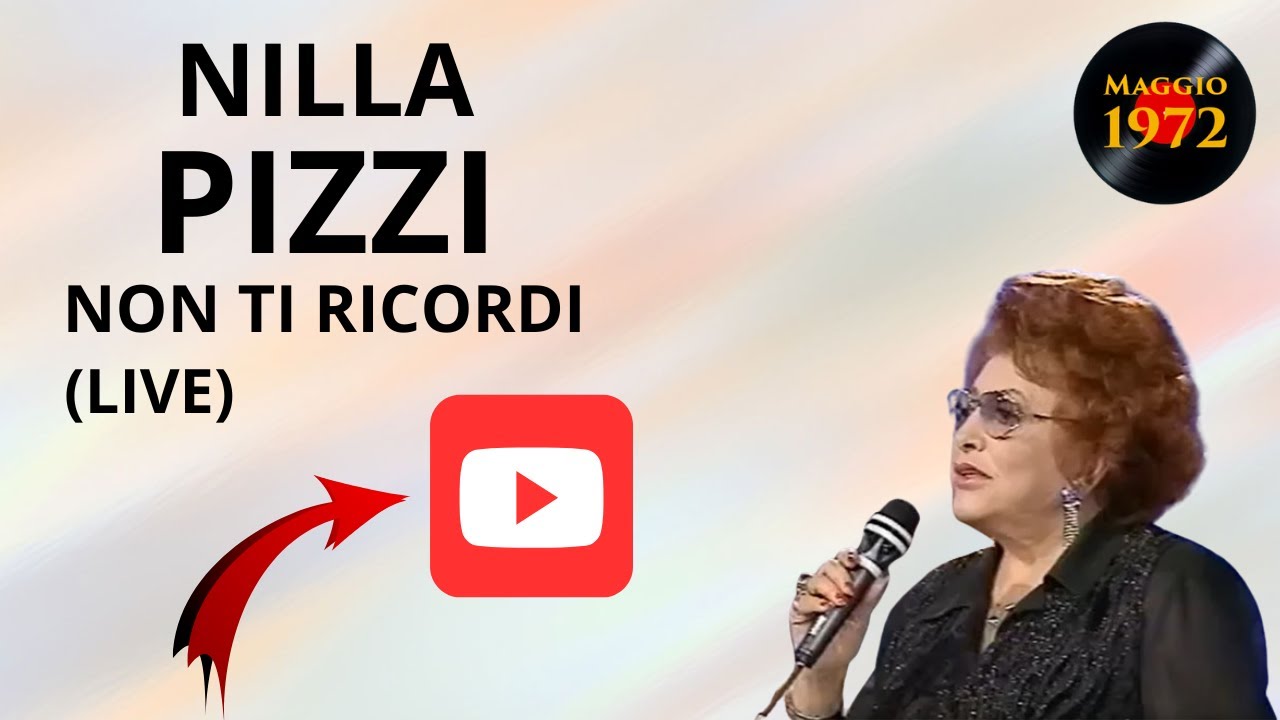 Nilla Pizzi - Non ti ricordi