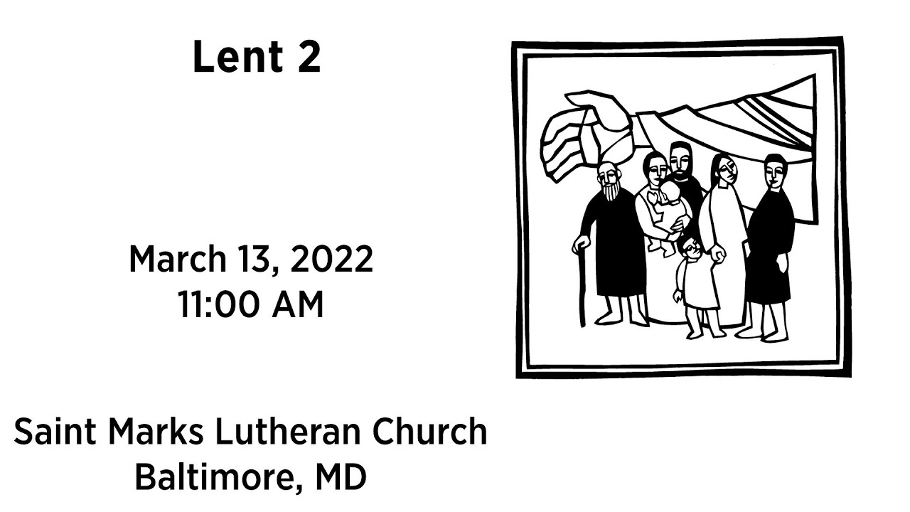 2nd Sunday in Lent March 13, 2022 YouTube