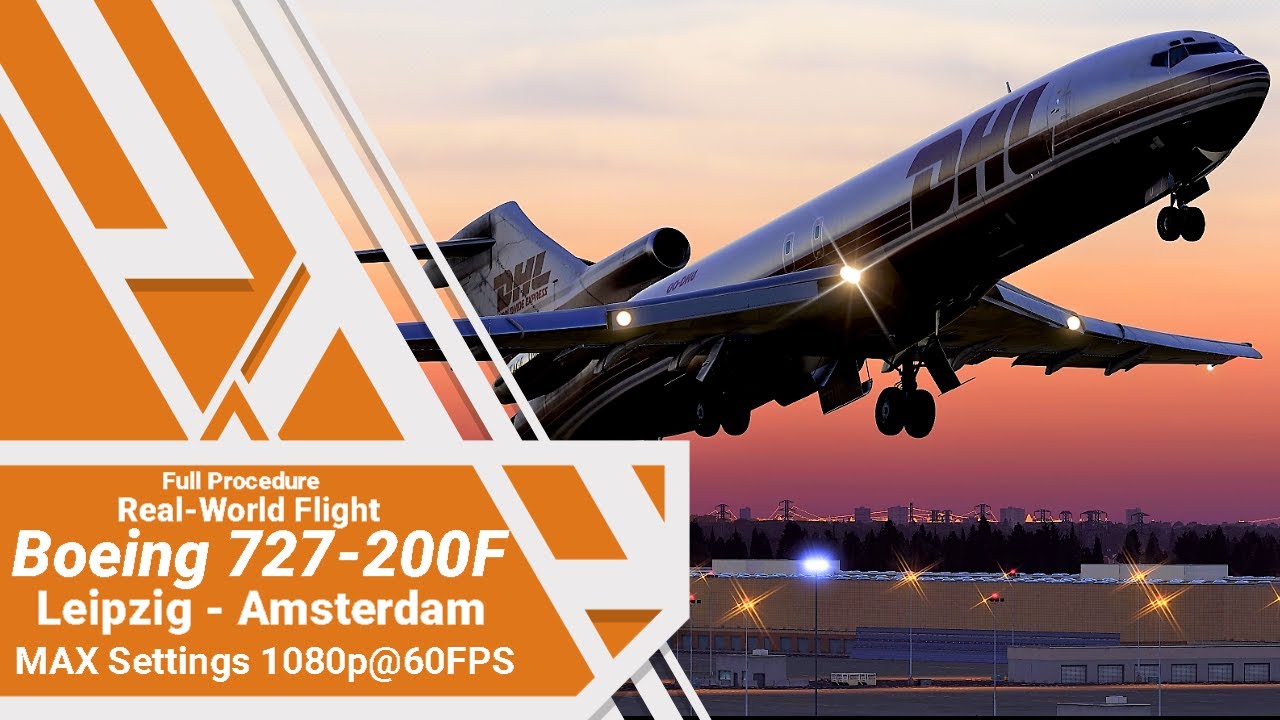 [ X-Plane 11 X-Enviro ] - [ FJS727-200F ] - [EDDP-EHAM] - [ Max Settings ]