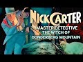 NICK CARTER MASTER DETECTIVE - THE WITCH OF DONDERBERG MOUNTAIN