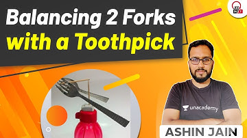 Balancing 2 Forks with a Toothpick | JEE 24x7 | Ashin Jain #Shorts