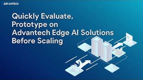 Quickly Evaluate, Prototype on Advantech Edge AI Solutions Before Scaling #IntelDevCloudfortheEdge