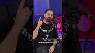 Babak Babazadeh - Yalan Deme Tezlikde Yayimlanacaq