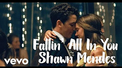 Fallin' All In You- Shawn Mendes Music Video