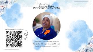 In Loving Memory Reverend Mother Doreen "Ma" Pearline Forbes